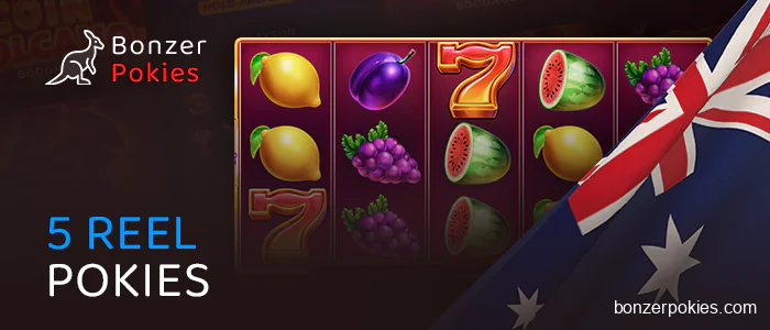 Play 5 reel pokies with AUD currency