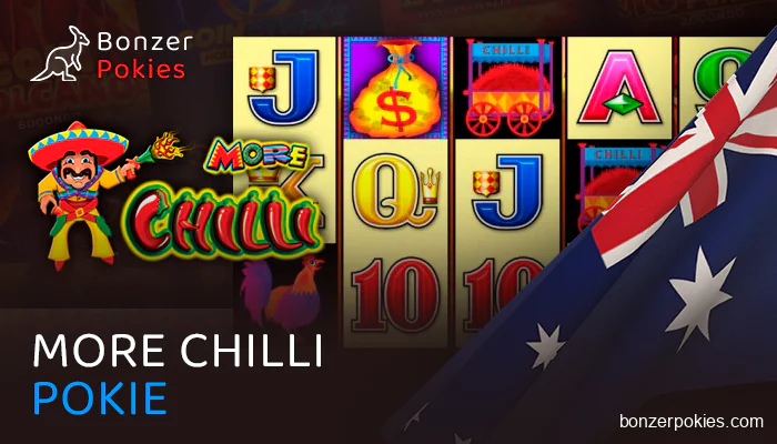 Check out More Chilli pokie at Australian online casinos