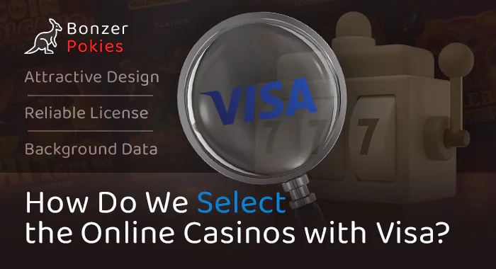 How the best online casinos with Visa payments are chosen